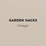 Garden hack: Vinegar - by Benson - Swedish Design
